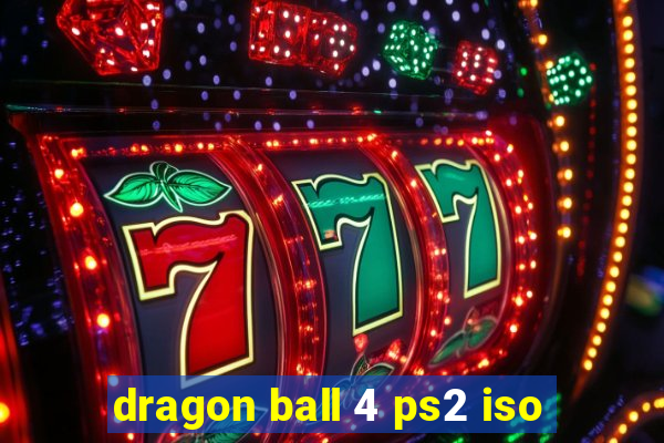 dragon ball 4 ps2 iso