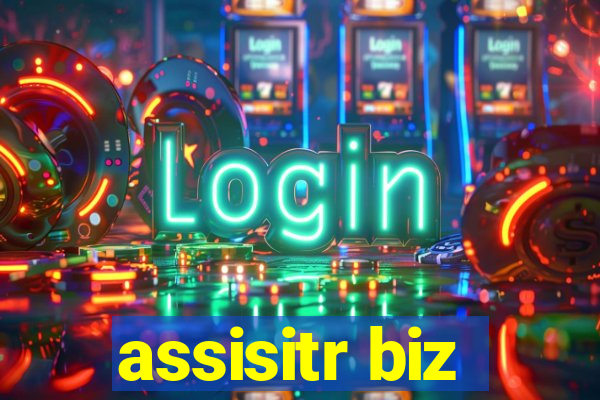 assisitr biz