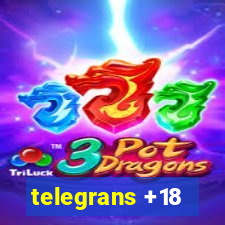 telegrans +18