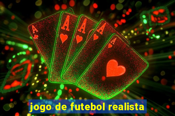 jogo de futebol realista