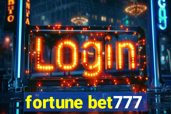 fortune bet777