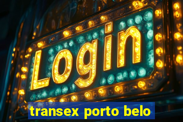 transex porto belo