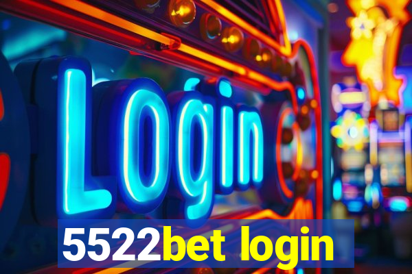 5522bet login