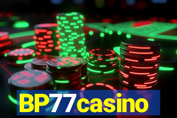 BP77casino