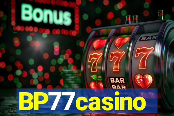 BP77casino