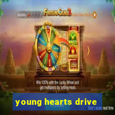 young hearts drive