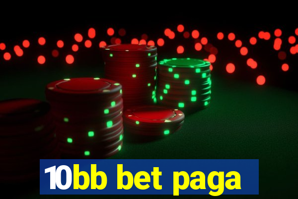 10bb bet paga