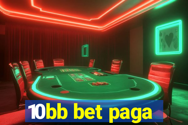 10bb bet paga