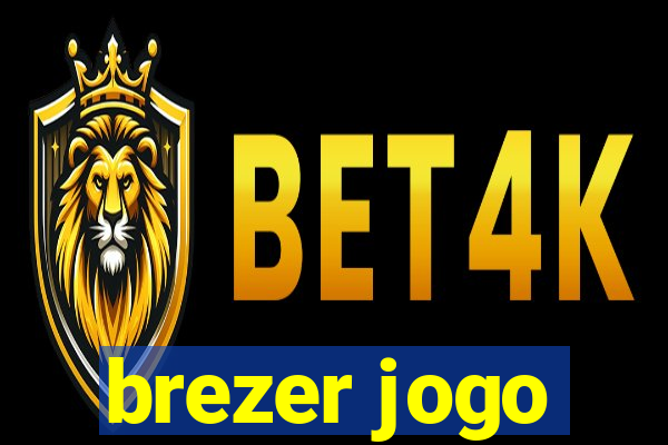 brezer jogo