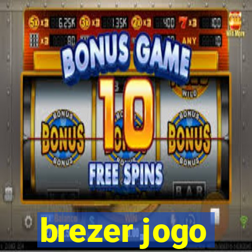 brezer jogo