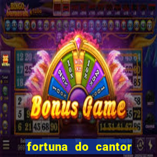 fortuna do cantor sorocaba 2024