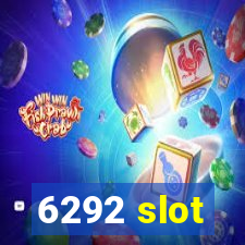 6292 slot