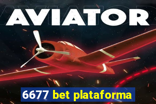 6677 bet plataforma