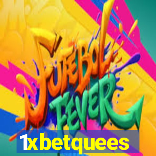 1xbetquees