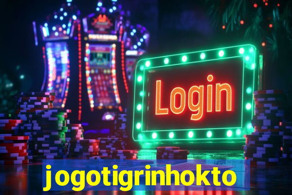 jogotigrinhokto