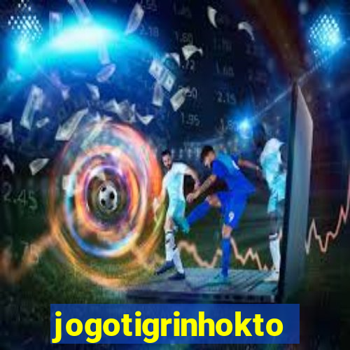 jogotigrinhokto