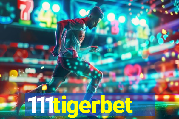 111tigerbet