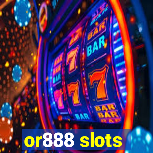 or888 slots