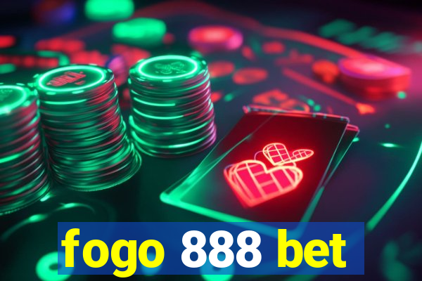 fogo 888 bet