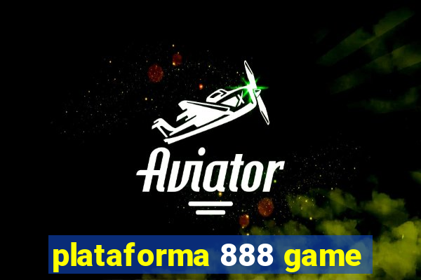 plataforma 888 game