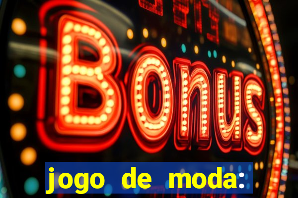 jogo de moda: maquiagem vestir