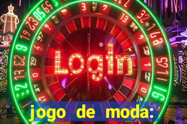 jogo de moda: maquiagem vestir