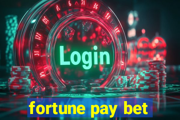 fortune pay bet