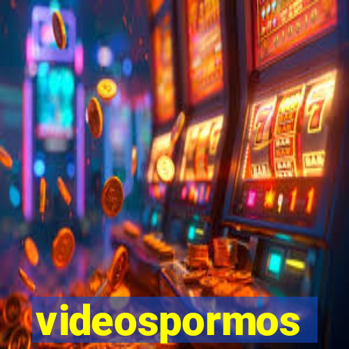 videospormos