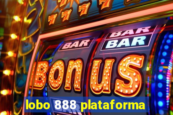 lobo 888 plataforma