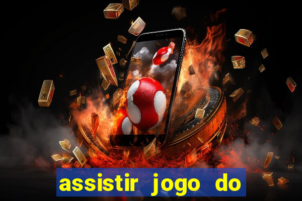 assistir jogo do corinthians ao vivo vto