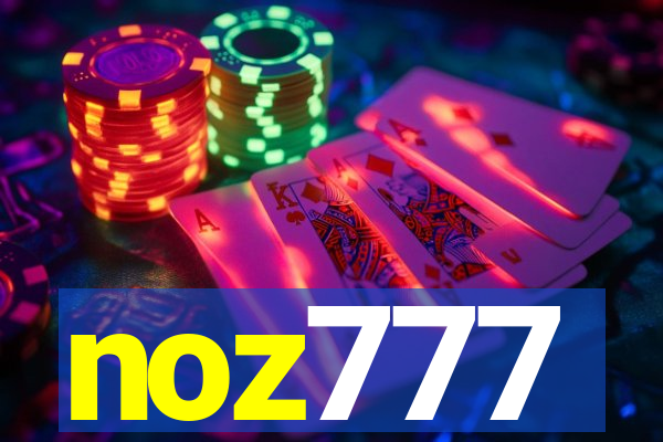 noz777