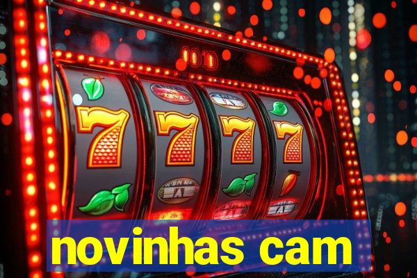 novinhas cam