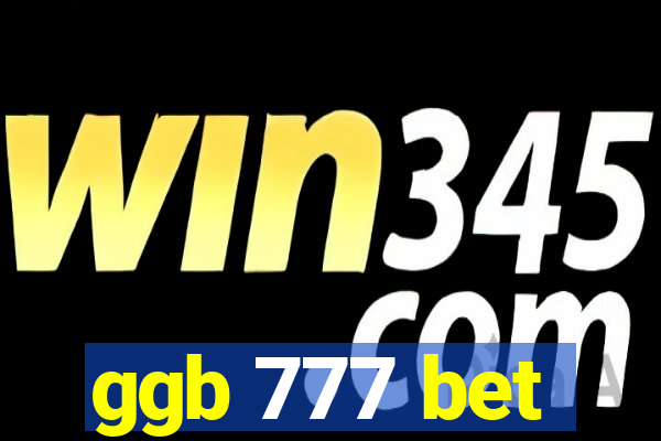 ggb 777 bet