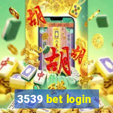 3539 bet login