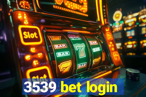 3539 bet login