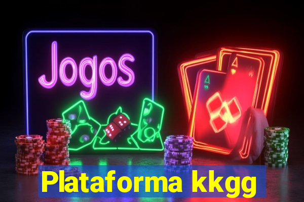 Plataforma kkgg