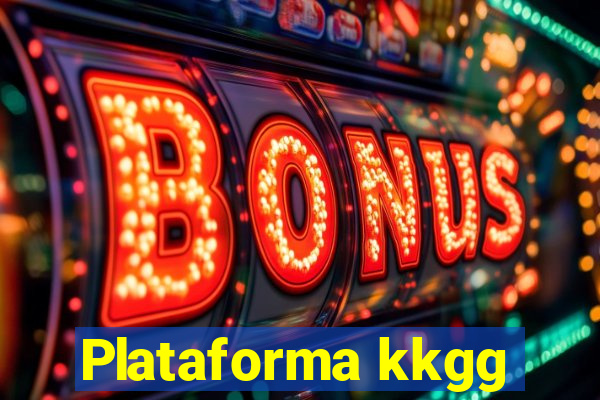 Plataforma kkgg