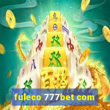 fuleco 777bet com