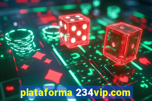 plataforma 234vip.com