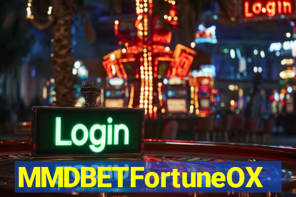 MMDBETFortuneOX