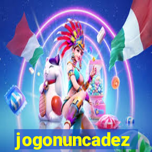 jogonuncadez