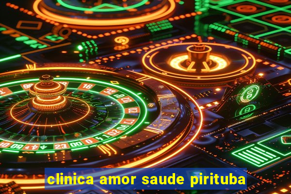 clinica amor saude pirituba