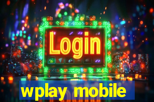 wplay mobile