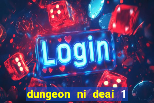 dungeon ni deai 1 temporada dublado