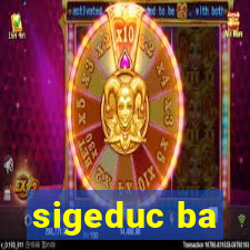 sigeduc ba