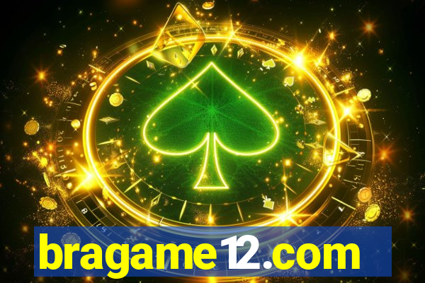 bragame12.com