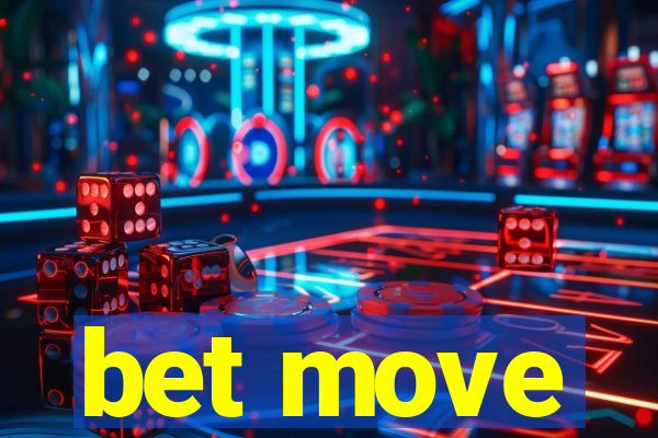 bet move