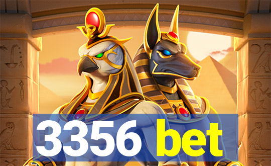 3356 bet