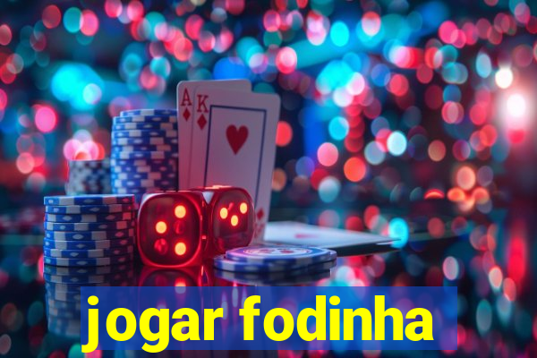 jogar fodinha