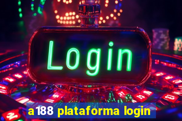 a188 plataforma login